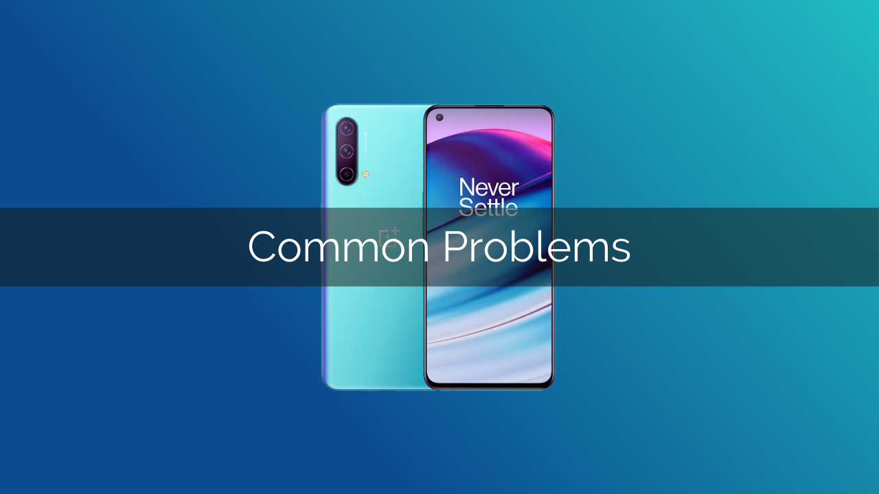 oneplus nord ce 5g common issues